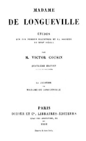 [Gutenberg 41943] • Madame de Longueville: La Jeunesse de Madame de Longueville